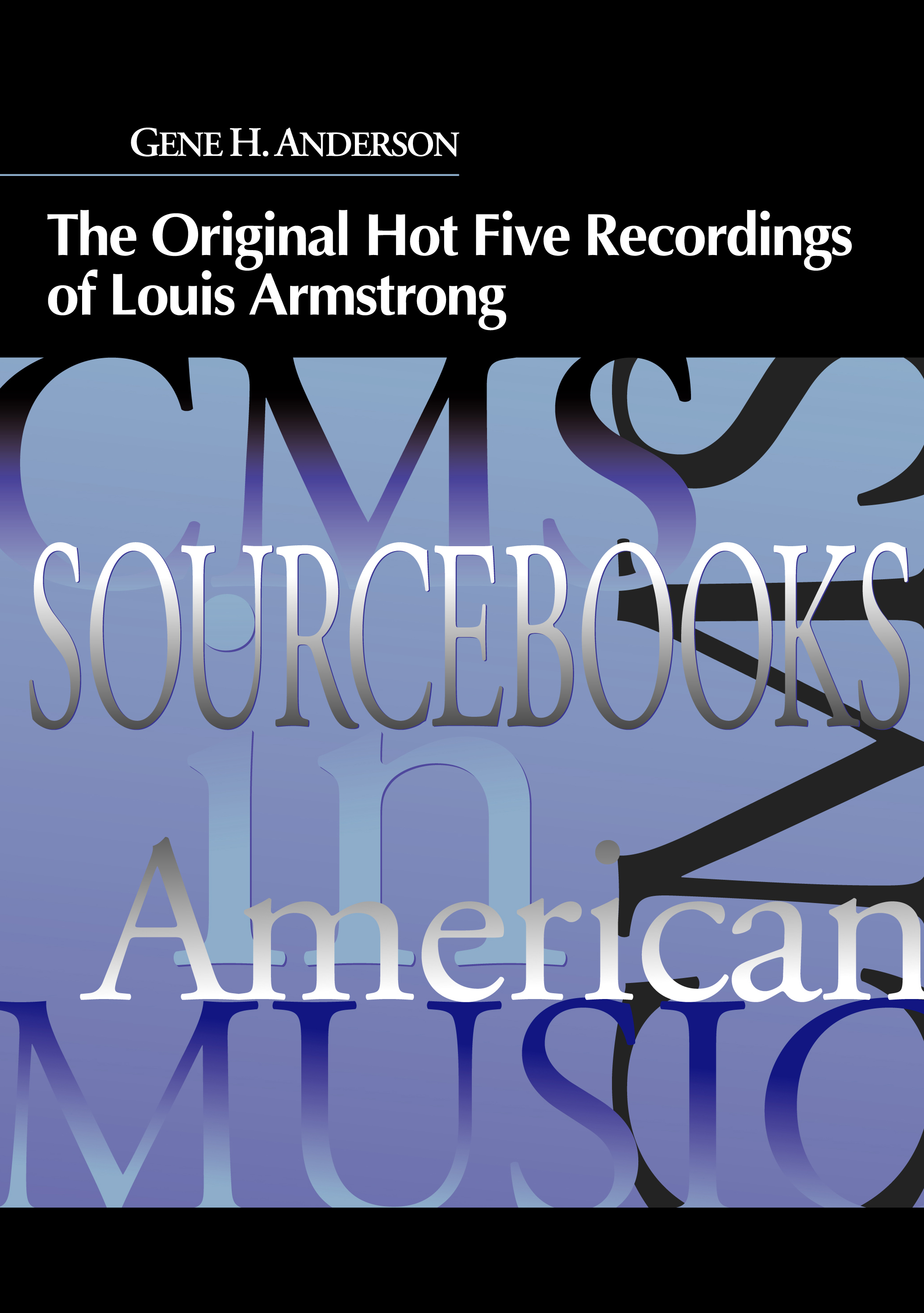 The Original Hot Five Recordings of Louis Armstrong